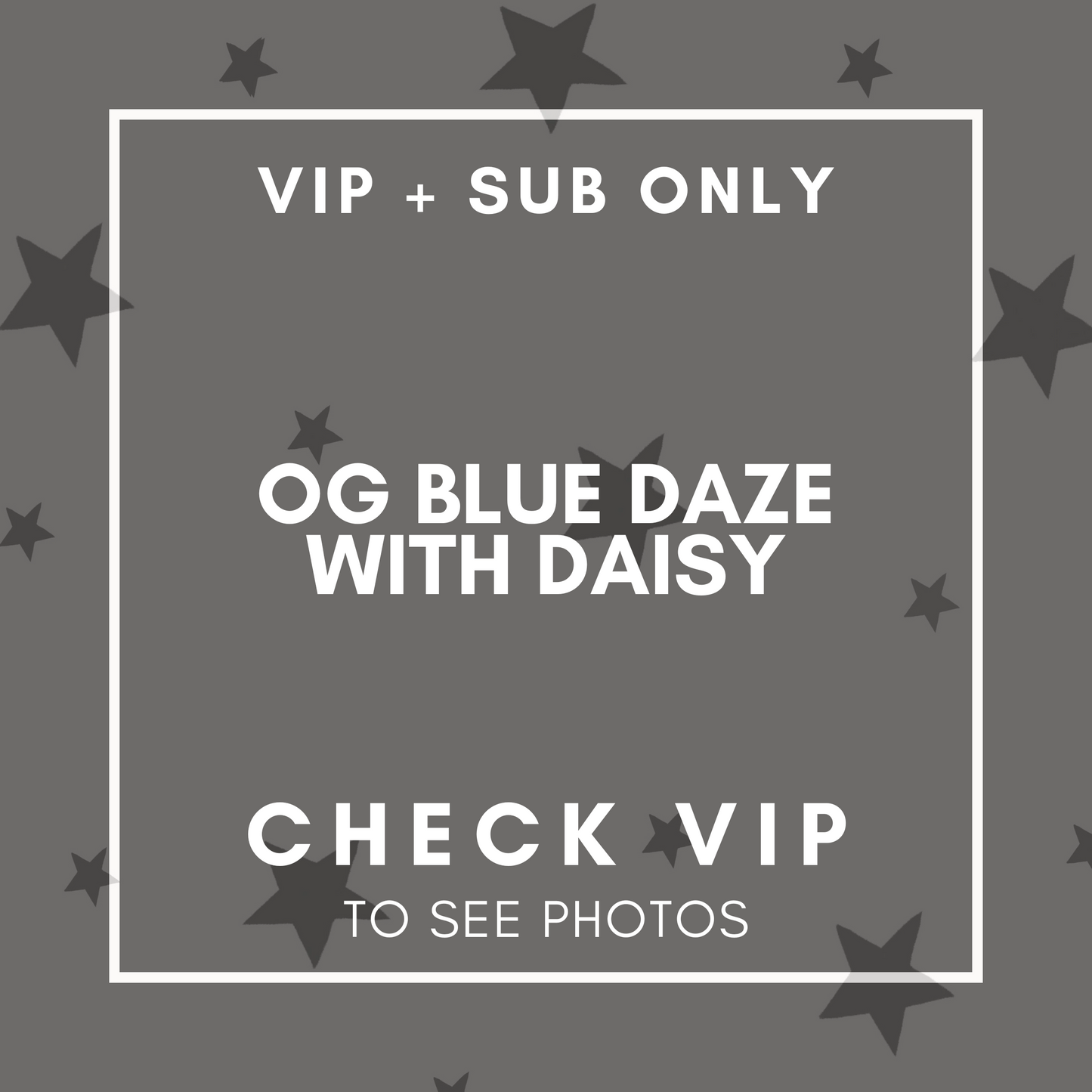 OG Blue Daze: DAISY